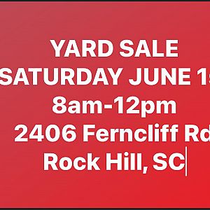 Yard sale photo in Rock Hill, SC